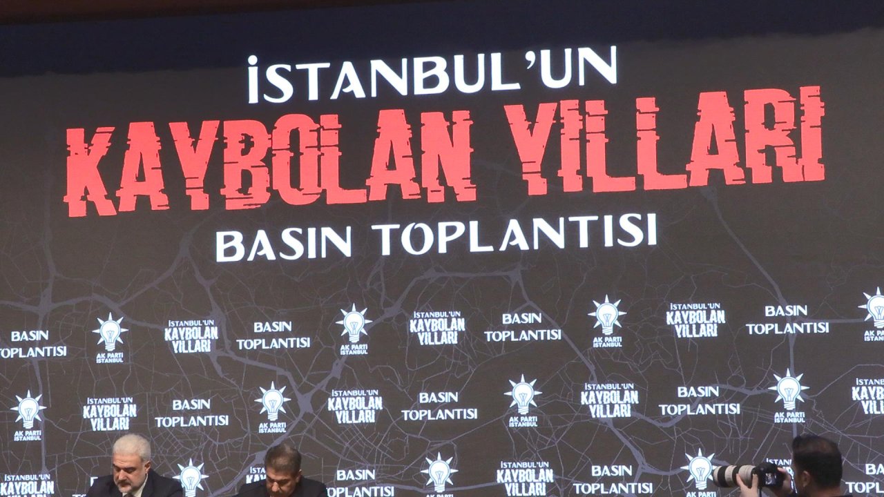 AK Parti'den "İstanbul'un Kaybolan Yılları"  toplantısı