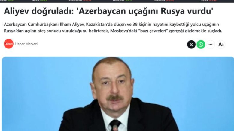 Prezident İlham Əliyevin AZAL-ın təyyarəsinin qəzaya uğraması ilə bağlı bəyanatları Türkiyə mətbuatında geniş işıqlandırılıb