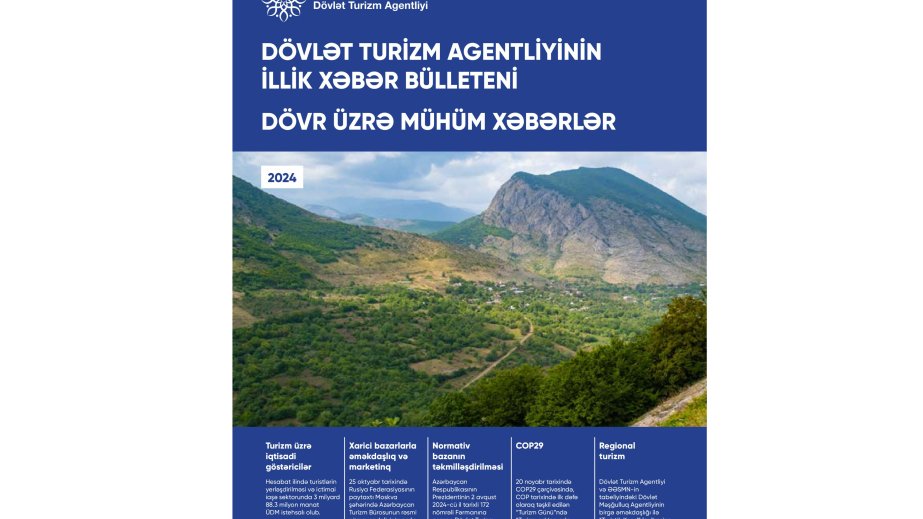 Dövlət Turizm Agentliyi 2024-cü il üzrə onlayn xəbər bülleteni hazırlayıb